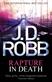 Rapture In Death: A twisted killer preys on the minds of the innocent